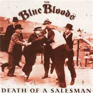 The Blue Bloods - Death Of A Salesman download flac mp3