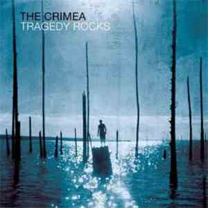 The Crimea - Tragedy Rocks download flac mp3