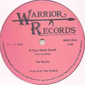 The Royals - If You Want Good download flac mp3