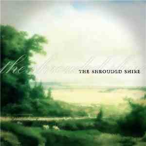 The Shrouded Shire - The Shrouded Shire flac mp3 download
