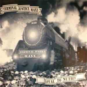T.J. Maxx - Loyal To Nuthin' download flac mp3