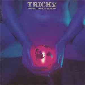 Tricky - Pre-Millennium Tension download flac mp3