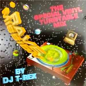 Various - Rave Mission - The Special Vinyl Turntable Mix By DJ T-Rex download flac mp3