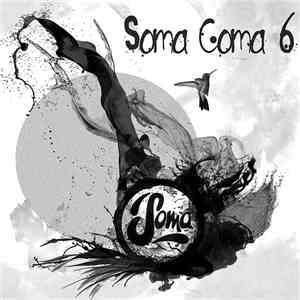Various - Soma Coma 6 download flac mp3