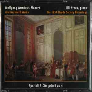 Wolfgang Amadeus Mozart, Lili Kraus - Solo Keyboards Works - The 1954 Haydn Society Recordings download flac mp3