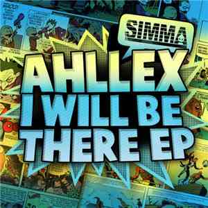 Ahllex - I Will Be There EP download flac mp3