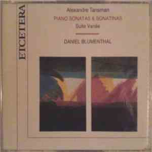 Alexandre Tansman - Daniel Blumenthal - Piano Sonatas & Sonatinas / Suite Variée download flac mp3