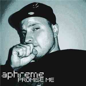 Aphreme - Promise Me download flac mp3