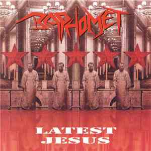 Baphomet  - Latest Jesus download flac mp3