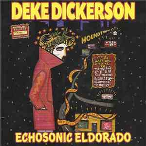 Deke Dickerson - Echosonic Eldorado download flac mp3