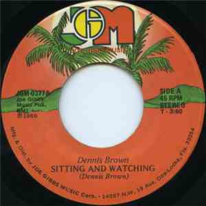 Dennis Brown - Sitting And Watching / Centre Forward download flac mp3