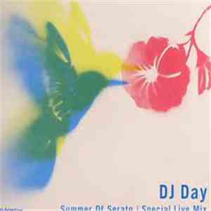 DJ Day - Summer Of Serato - Special Live Mix download flac mp3
