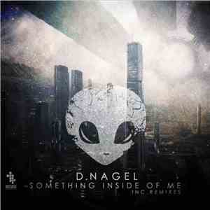D.Nagel - Something Inside Of Me download flac mp3