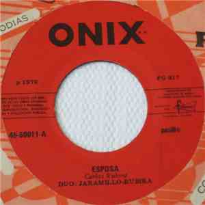 Duo Jaramillo-Rubira, Julio Jaramillo - Esposa download flac mp3