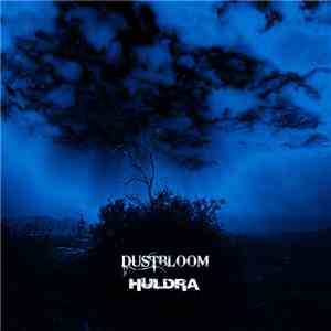 Dustbloom / Huldra  - Split download flac mp3