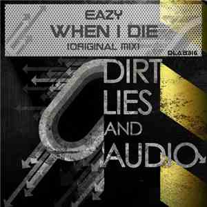 Eazy - When I Die download flac mp3