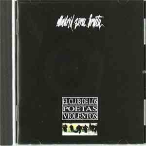 El Club De Los Poetas Violentos - Madrid Zona Bruta download flac mp3