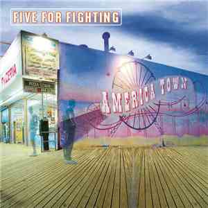 Five For Fighting - America Town download flac mp3