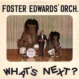 Foster Edwards Orchestra - What's Next? download flac mp3