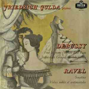 Friedrich Gulda - Debussy, Ravel - Pour Le Piano, Reflets Dans L'Eau, Soirée Dans Grenade, L'Isle Joyeuse, Sonatine, Valses Nobles Et Sentimentales download flac mp3
