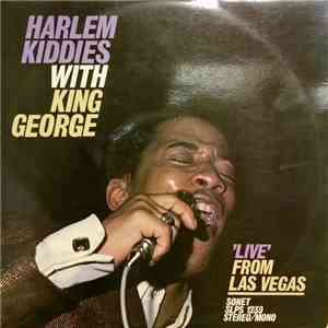 Harlem Kiddies  With King George  - Live From Las Vegas download flac mp3