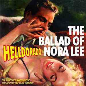 Helldorado - The Ballad Of Nora Lee download flac mp3