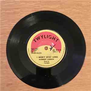 Hurbert Lobbon - I Won't Stay Long download flac mp3