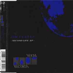 Jim Clarke - Second Life EP download flac mp3