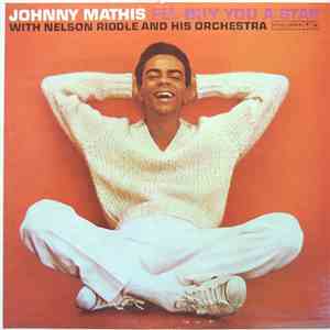Johnny Mathis With Nelson Riddle And His Orchestra - I'll Buy You A Star download flac mp3