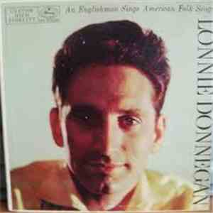 Lonnie Donegan's Skiffle Group - An Englishman Sings American Folk Songs download flac mp3