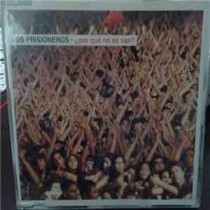 Los Prisioneros - ¿Por Qué No Se Van? download flac mp3