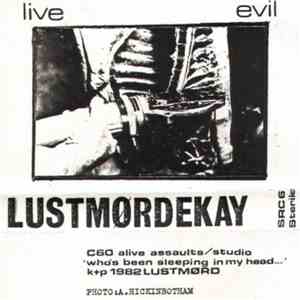 Lustmørd - Lustmørdekay (Live Evil) download flac mp3