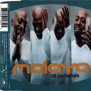 Malaya  - Still Love Your Smile download flac mp3