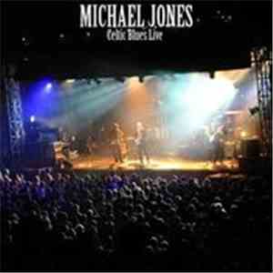 Michael Jones  - Celtic Blues Live download flac mp3