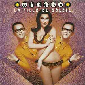 Mikado  - La Fille Du Soleil download flac mp3