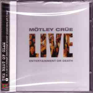 Mötley Crüe - Live : Entertainment Or Death download flac mp3