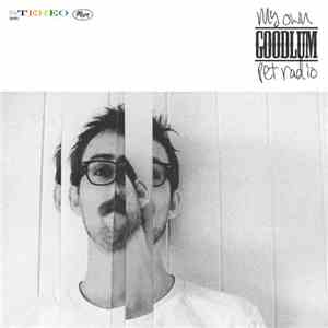 My Own Pet Radio - Goodlum download flac mp3