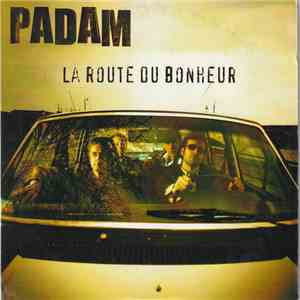 Padam - La Route Du Bonheur download flac mp3