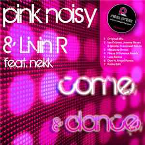 Pink Noisy - Come & Dance download flac mp3