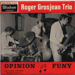 Roger Grosjean Trio - Opinion download flac mp3