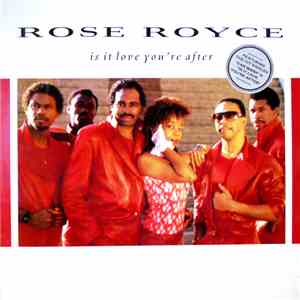 Rose Royce - Is It Love You're After download flac mp3
