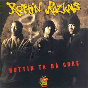 Rottin Razkals - Rottin Ta Da Core download flac mp3