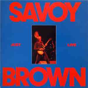 Savoy Brown - Just Live download flac mp3