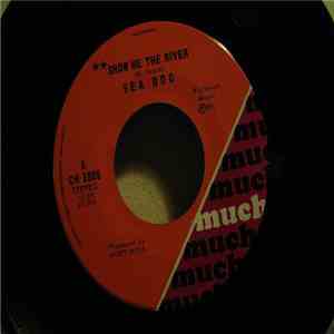 Sea Dog  - Show Me The River / Don't Forget It download flac mp3