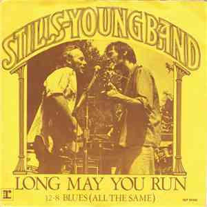 Stills-Young Band - Long May You Run download flac mp3
