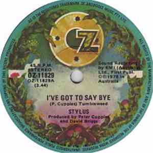 Stylus  - I've Got To Say Bye download flac mp3