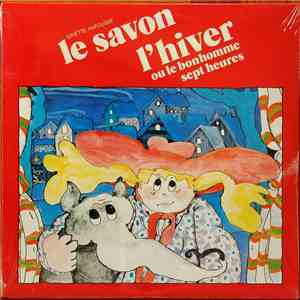 Suzanne Garceau - Le Savon - L'Hiver Ou Le Bonhomme Sept Heures download flac mp3