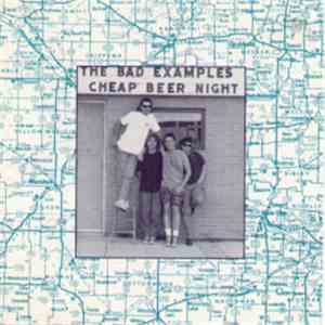 The Bad Examples  - Cheap Beer Night download flac mp3