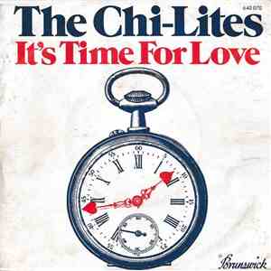 The Chi-Lites - It's Time For Love / Take A Trip To The Islands download flac mp3