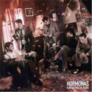 The Hormonas - A Belly Full O' Tears download flac mp3